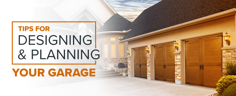 Considerations for Designing a Garage